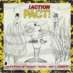 Action Pact : Question Of Choice